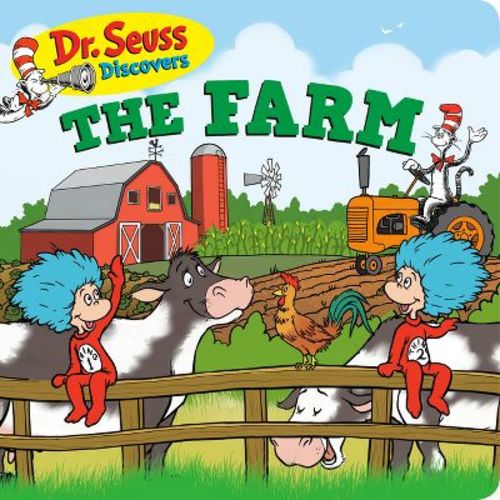 Dr. Seuss Discovers: The Farm - (Dr. Seuss Discovers Board Books) by Dr Seuss (Board Book)