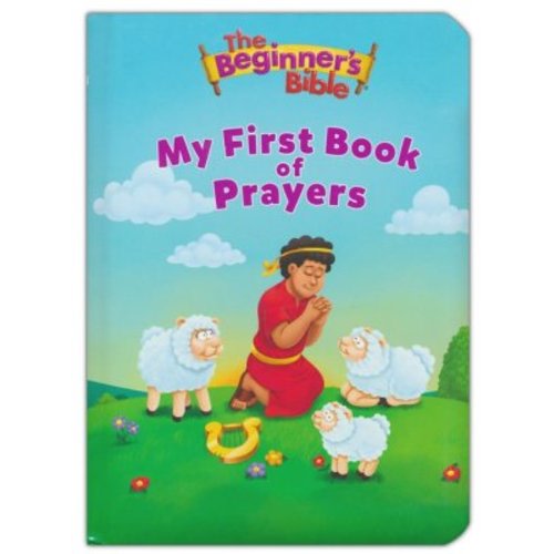The Beginner's Bible My First Book of Prayers: 9780310755371 - Christianbook.com