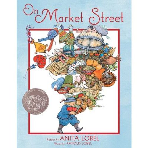 On Market Street - by Arnold Lobel (Hardcover)