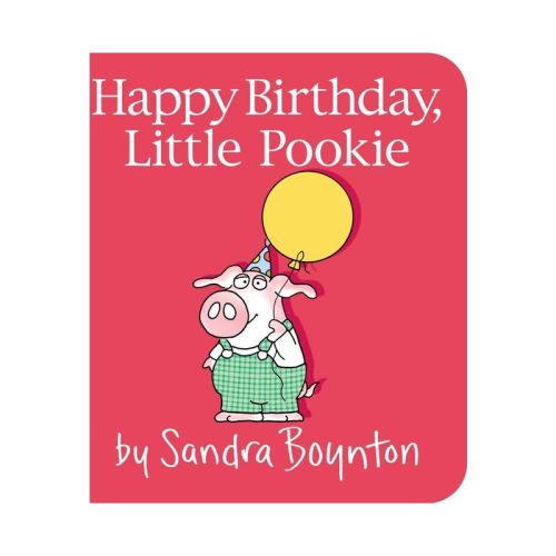Happy Birthday, Little Pookie - by Sandra Boynton (Board Book)