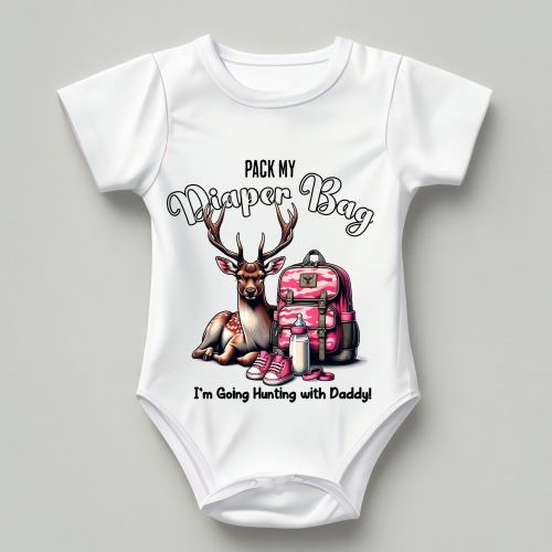 Pack my Diaper Bag I'm Going Hunting with Daddy Baby Bodysuit, Gender Reveal, Birth Announcement, Loves Deer Hunting, Camo Shower Gift