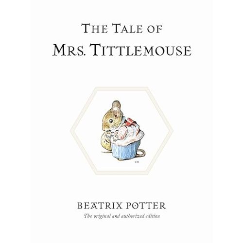 Amazon.com: The Tale of Mrs. Tittlemouse (Peter Rabbit): 9780723247807: Potter, Beatrix: Books