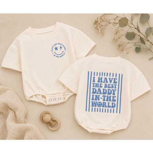 I Have The Best Daddy In The World Baby Romper, Father's day Infant Clothes, Striped Trendy, Smile Face Daddy's Bestie , baby Shower Gift