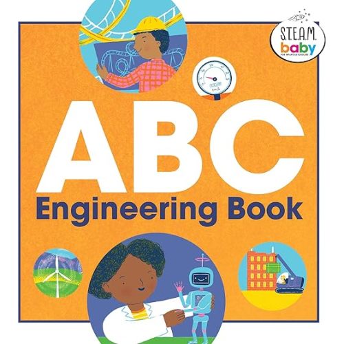 ABC Engineering Book (STEAM Baby for Infants and Toddlers) Paperback – November 17, 2020