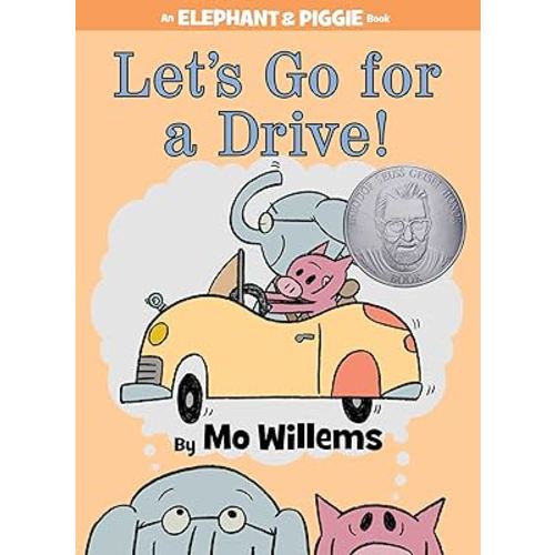 Let's Go for a Drive!-An Elephant and Piggie Book