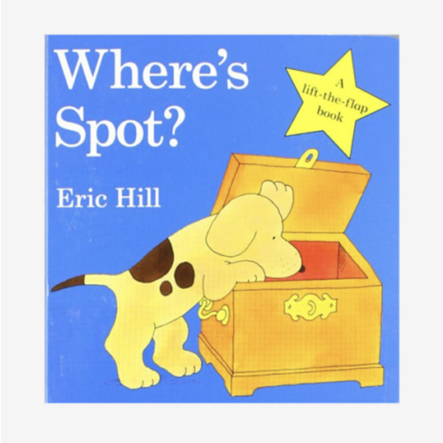 Where's Spot?: A Lift-the-Flap Book
