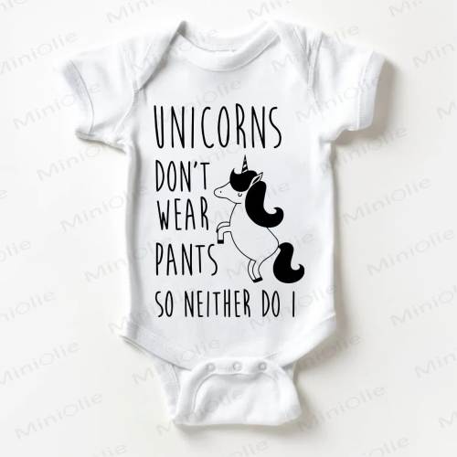 UNICORNS DON'T WEAR PANTS SO NEITHER DO I Baby Unicorn Print White Bodysuit