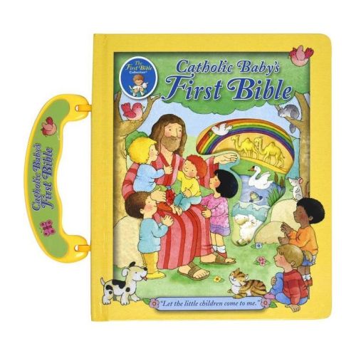 Catholic Baby's First Bible - by Judith Bauer (Board Book)