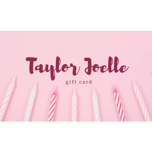 Taylor Joelle Gift Card