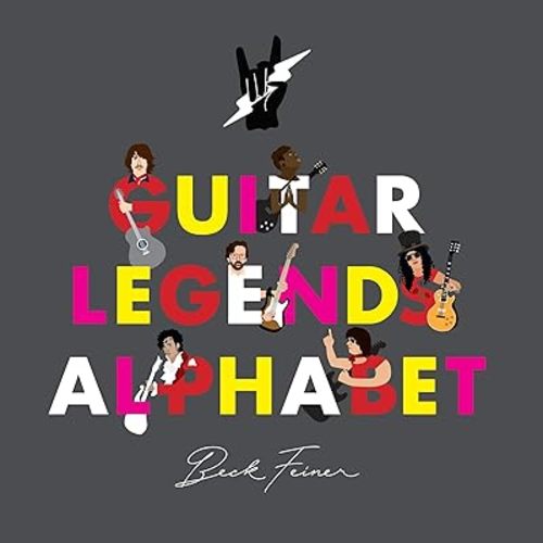 Guitar Legends Alphabet Hardcover – Picture Book, March 12, 2020