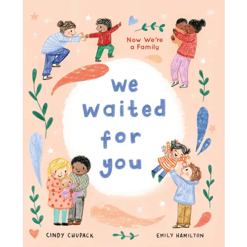 We Waited for You a book by Cindy Chupack and Emily Hamilton - Bookshop.org US