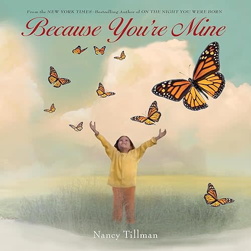 Because You're Mine Board book