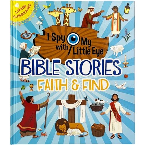 I Spy with My Little Eye: Bible Stories Faith & Find – A Bible Story Search and Find Adventure Perfect for Kids Ages 4-8 Hardcover – December 16, 2025