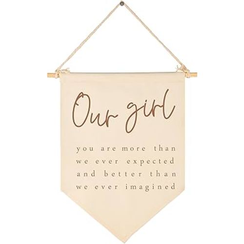 Our Girl You Are More Than We Ever Expected-Sign Above Crib-Flag Wall Decor Gifts for Baby Girl Kids-Canvas Hanging Pennant Banner Wall Sign Gift for Nursery Baby Room Playroom Bedroom Front Door