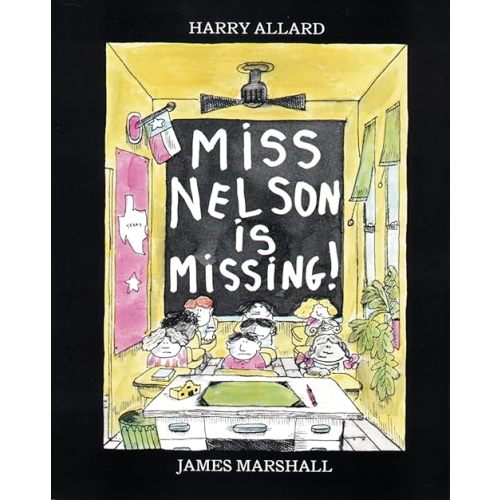 Miss Nelson Is Missing!: A Hilarious Picture Book About a Misbehaving Class and Their Beloved Teacher for Kids (Ages 4-7) Paperback – Picture Book, October 28, 1985