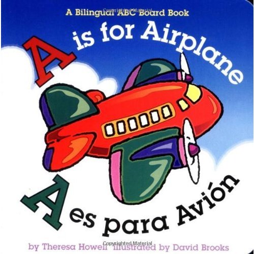 A is for Airplane/A es para avion (Alphabet Books) (Multilingual Edition)