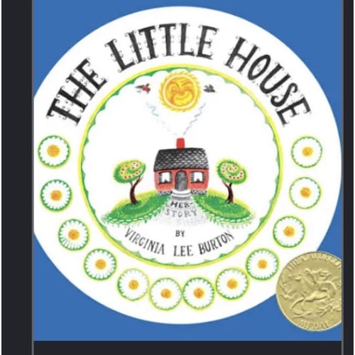 The Little House 75th Anniversary Edition: A Caldecott Award Winning Classic Story for Kids (Ages 4–8)