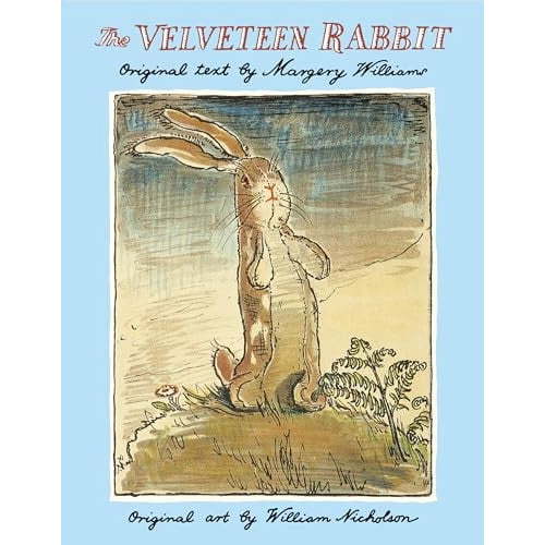 The Velveteen Rabbit: The Classic Children's Book, Hardcover