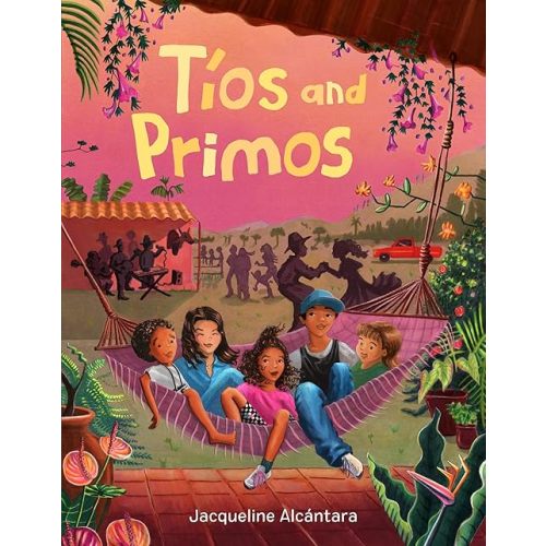 Tíos and Primos Hardcover – Picture Book, February 18, 2025