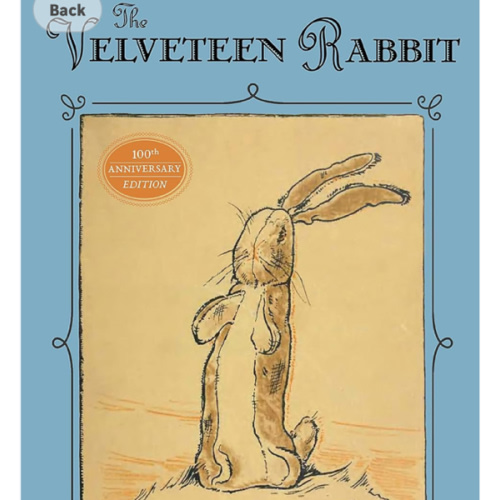 The Velveteen Rabbit: 100th Anniversary Edition