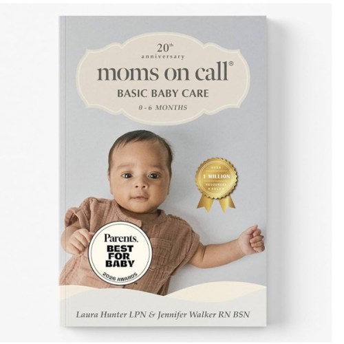 Moms on Call | Basic Baby Care 0-6 Months | Parenting Book 1 of 3 | 20th Anniversary Edition