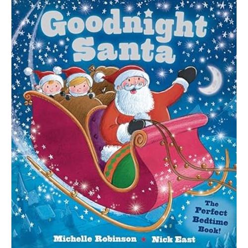 Goodnight Santa: A Bedtime Christmas Book for Kids (Goodnight Series)