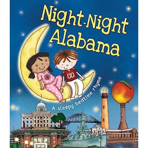 Night-Night Alabama: A Bedtime Board Book of Alabama Landmarks