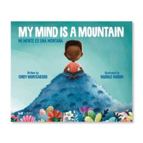 My Mind is a Mountain (Bilingual English and Spanish)