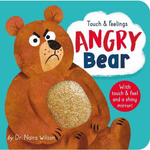 Naira Wilson: Angry Bear: Touch and Feelings (Board Book)