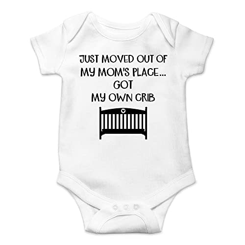 Moved Out of My Mom Place and Got My Own Crib - Baby Clothes - Funny Newborn Bodysuit Outfits for Boys and Girls