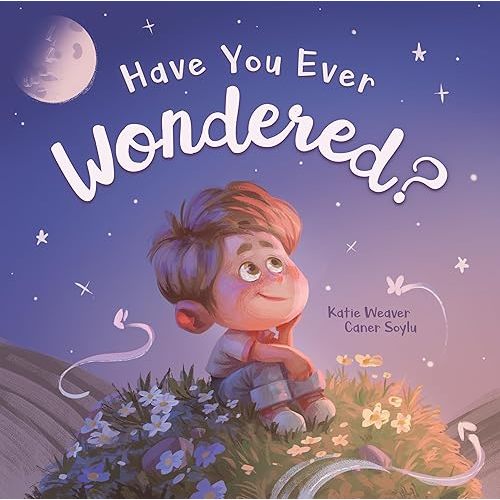 Have You Ever Wondered? Hardcover – April 14, 2026