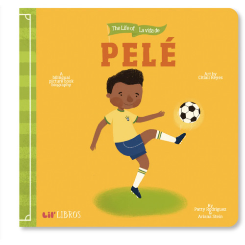 The Life of / La vida de Pelé