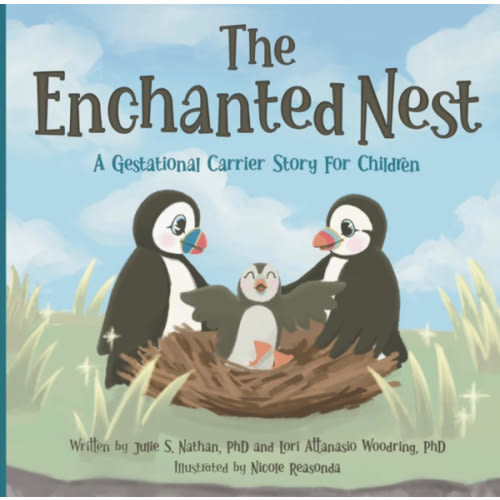 The Enchanted Nest: A Gestational Carrier Story for Children