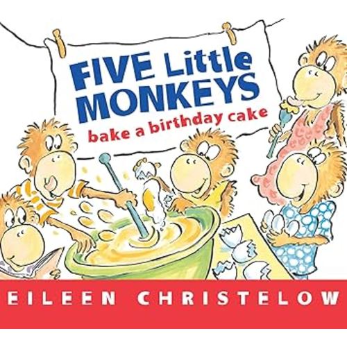 Five Little Monkeys Bake a Birthday Cake (A Five Little Monkeys Story)