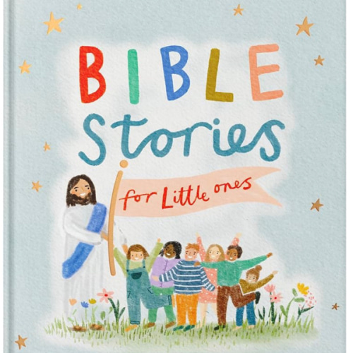 Bible Stories for Little Ones: Baby’s First Bible Board Book