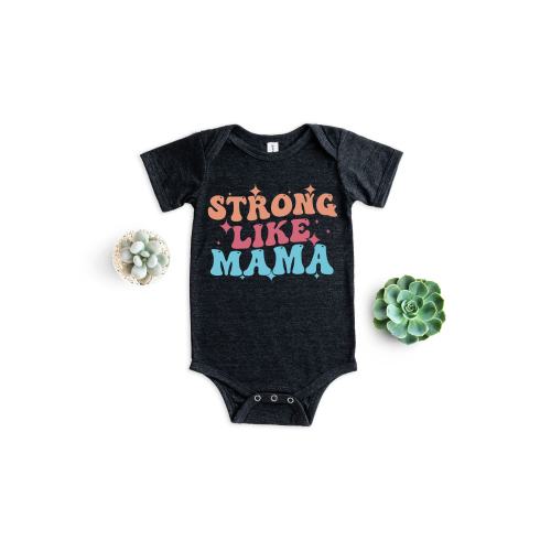 Strong Like Mama Baby Onesie, Baby Shower Gift, Gift For Mom, Cute Mothers Day Onesie®, Cute Mama Kids Tee, Mama Gift For Mothers Day