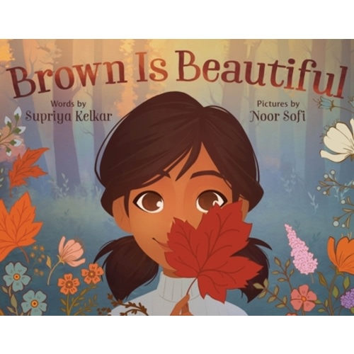 Brown Is Beautiful book by Supriya Kelkar