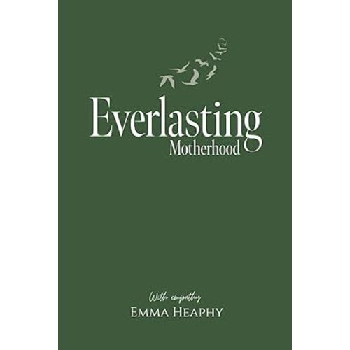 Everlasting Motherhood