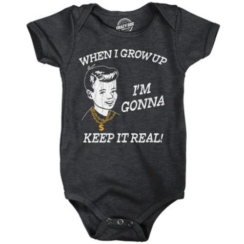When I Grow Up Im Gonna Keep It Real Baby Bodysuit Funny Sarcastic Graphic Novelty Jumper for Infants - Crazy Dog Baby Bodysuit for Motivation 18
