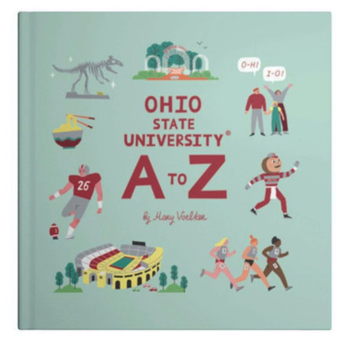 Ohio State A to Z Book by Mary Voelkor. - College Traditions