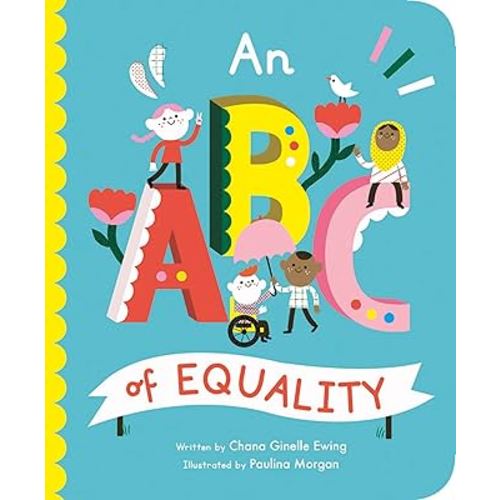 An ABC of Equality (Volume 1) (Empowering Alphabets, 1)