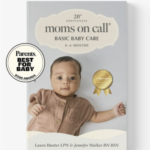 Moms on Call Basic Baby Care 0-6 Months - Newborn Routine, Sleep & Feeding Schedule Book for First-Time Moms - 20th Anniversary Edition (Book 1 of 3)
