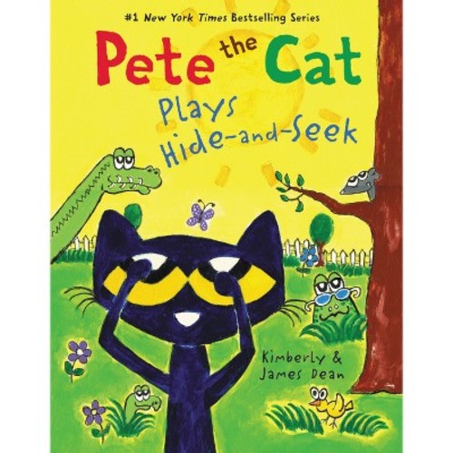 Pete the Cat Plays Hide-And-Seek - by James Dean & Kimberly Dean