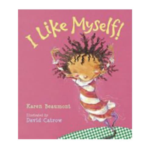 I Like Myself! book by Karen Beaumont