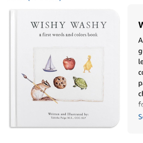 Wishy Washy: A Board Book of First Words and Colors for Growing Minds (Tabitha Paige Children's Book Series)