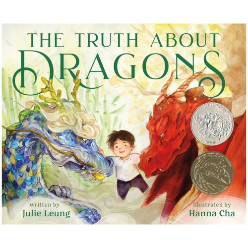 The Truth about Dragons - by Julie Leung (Hardcover)