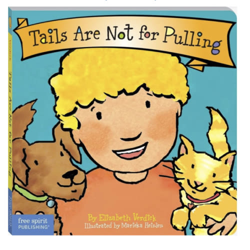 Tails Are Not for Pulling (Board Book)