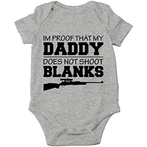 CBTwear I'm Proof That My Daddy Does Not Shot Blanks Baby Bodysuit Boy Girl Adorable Romper Clothing
