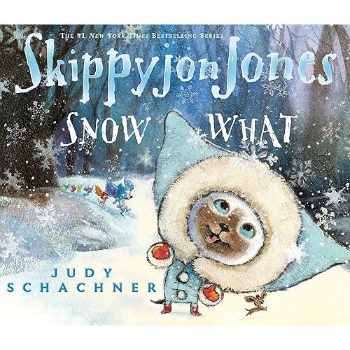 Skippyjon Jones Snow What Hardcover – Picture Book, October 21, 2014