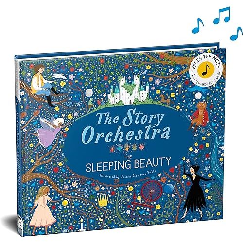 The Story Orchestra: The Sleeping Beauty: Press the note to hear Tchaikovsky's music (Volume 3) Hardcover – Sound Book, October 23, 2018